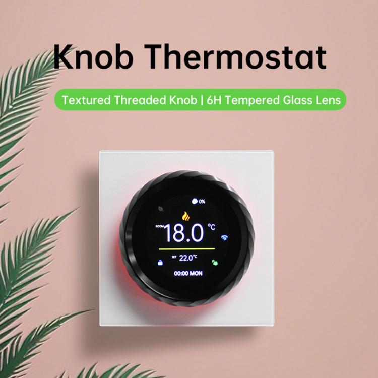 1.6 inch TFT Color Screen WiFi Smart hreaded Knob Thermostat, BHT-2007-P16-GALW Water Heating, BHT-2007-P16-GBLW Electric Heating, BHT-2007-P16-GCLW Boiler Heating